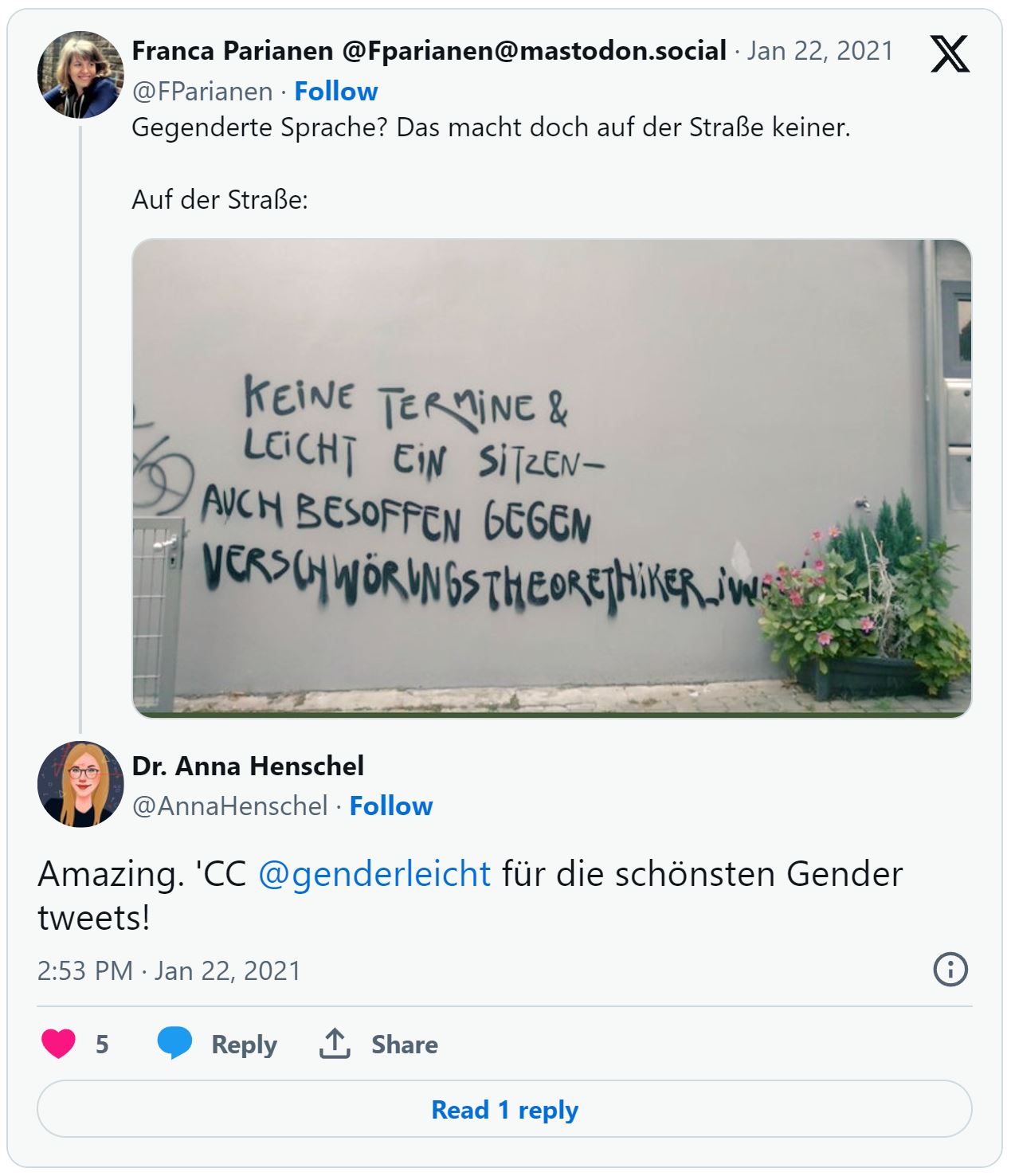 Screenshot Tweet gekürzt: Gegenderte Sprach? Das macht doch auf der Straße keiner. mit Foto von Graffiti auf Hauswand: ... auch besoffen gegen Verschwörungstheoretiker_innen (mit Unterstrich)